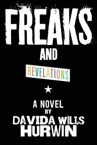 Download Freaks And Revelations Davida Wills Hurwin 