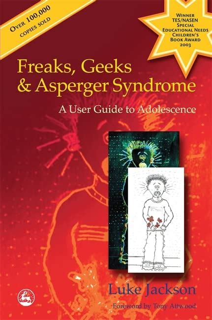 Download Freaks Geeks And Aspergers Syndrome A User Guide To Adolescence 