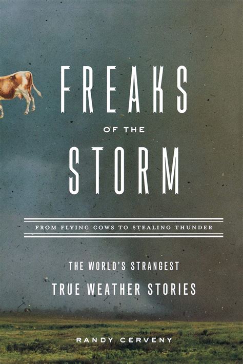 Download Freaks Of The Storm From Flying Cows To Stealing Thunder The Worldamp 