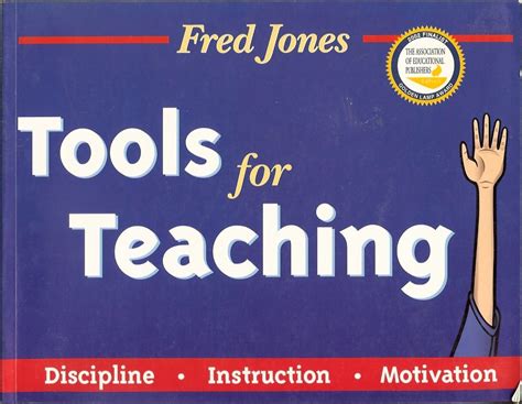 fred jones tools for teaching discipline instruction motivation