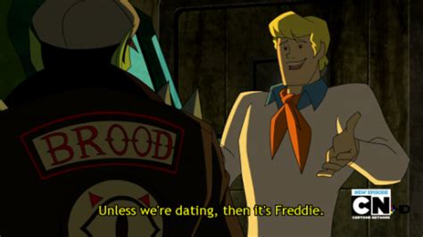 fred saying you can call me freddy if were dating