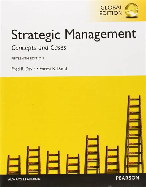 Full Download Fred David Strategic Management 15Th Edition 