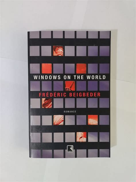 frederic beigbeder windows on the world