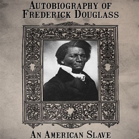 frederick douglass autobiographies