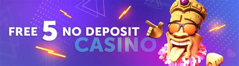 free 5 no deposit