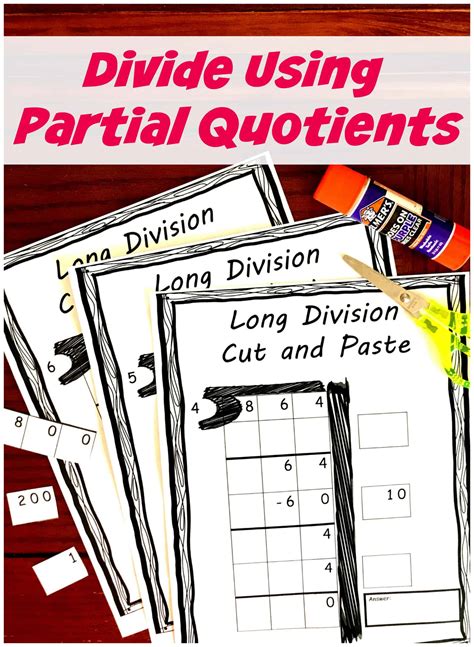 Free Divide Using Partial Quotients Cut And Paste Partial Quotients Worksheets Grade 5 - Partial Quotients Worksheets Grade 5