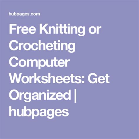 Free Knitting Or Crocheting Computer Worksheets Get Organized Sewing Math Worksheets - Sewing Math Worksheets