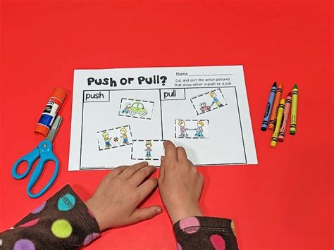 Free Push Or Pull Sorting Activity The Kindergarten Push And Pull Worksheet - Push And Pull Worksheet