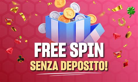 free spin gratis senza deposito