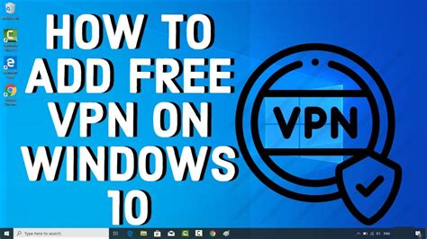 free vpn exe for windows 10