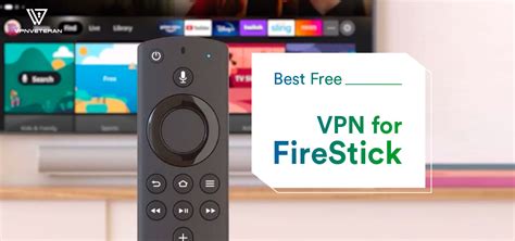 free vpn for android firestick