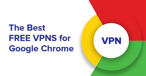 free vpn without account chrome