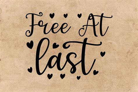 free at last