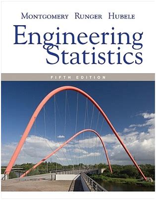 Download Free Book Engineering Statistics 5Th Edition Montgomery 