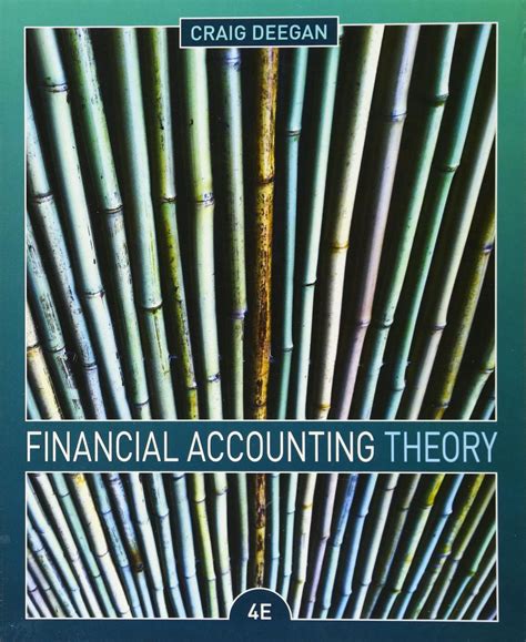 Download Free Book Financial Accounting Theory Deegan 4E Zhida 