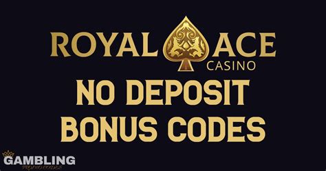 free no deposit codes for royal ace casino