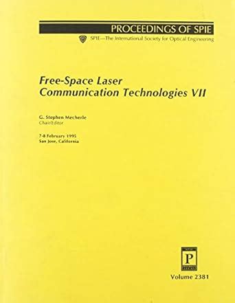 Read Free Space Laser Communication Technologies Vii 