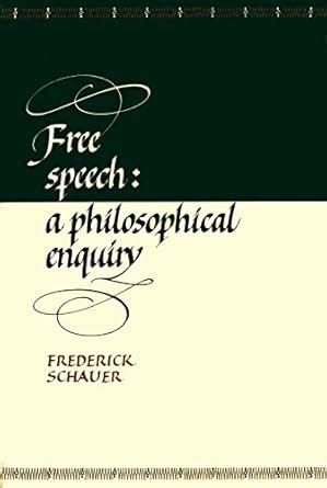 Read Online Free Speech A Philosophical Enquiry 