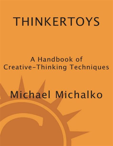 Download Free Thinkertoys A Handbook Of Creative Thinking 