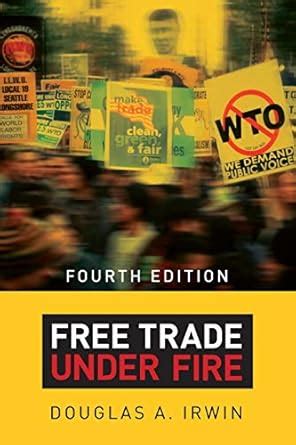 Full Download Free Trade Under Fire Fourth Edition 
