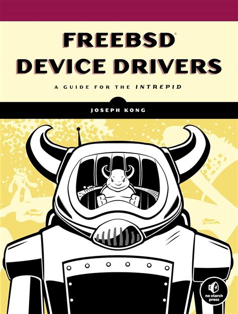 Freebsd Device Drivers A Guide For The Intrepid
