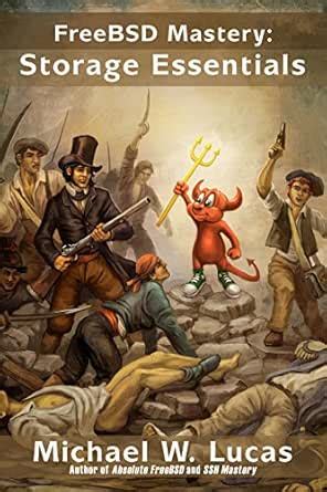 Freebsd Mastery Storage Essentials Volume 4 It Mastery