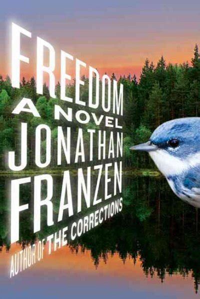 Freedom Jonathan Franzen Summary