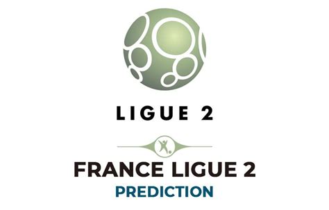french ligue 2 predictions