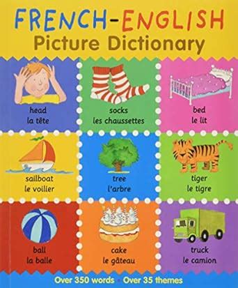 Download French English Picture Dictionary First Bilingual Picture Dictionaries 