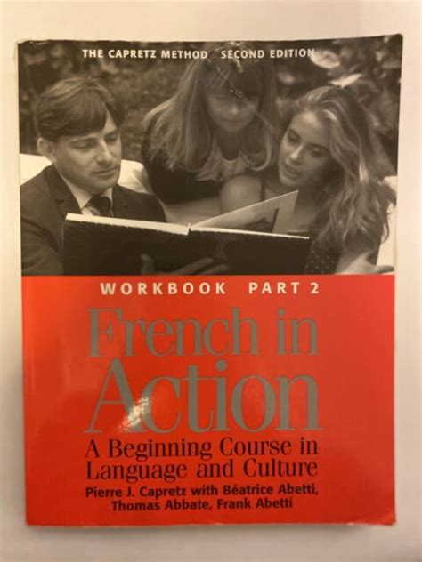 Download French In Action A Beginning Course In Language And Culture Workbook Part 1 