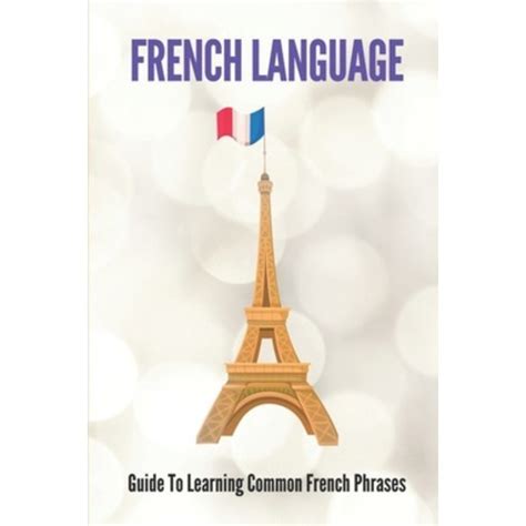 Full Download French Language Guides 