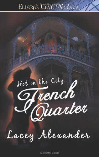 Download French Quarter Elloras Cave Presents Hot In The City 