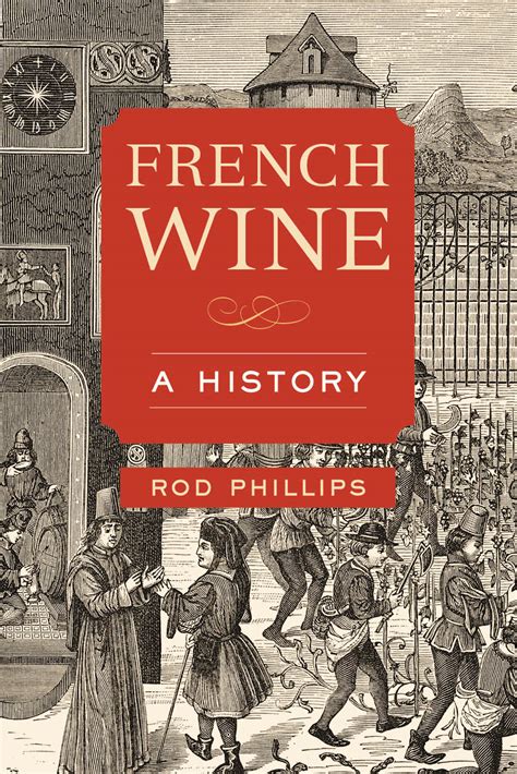 Read Online French Wine A History 