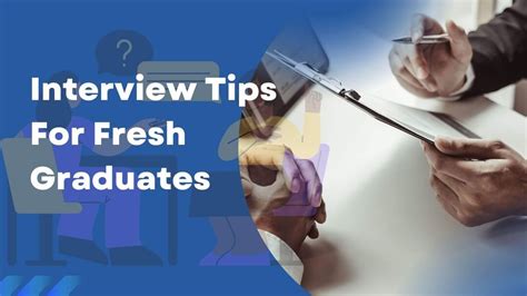 fresh graduate interview tips
