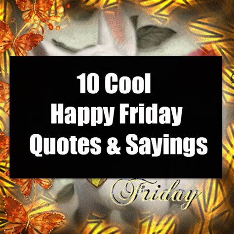 Friday Cool Quotes