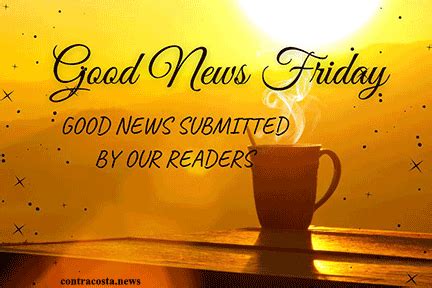 Friday Good News This Time With Updates Ask Its Your Friday Good News 94 - Its Your Friday Good News 94