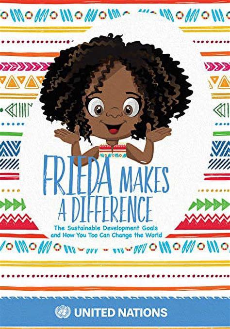 Frieda Makes A Differerence The Sustainable Devel