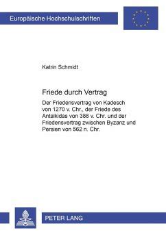 Friede Durch Vertrag Der Friedensvertrag Von Kade