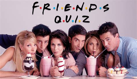 Friends Sitcom Quiz