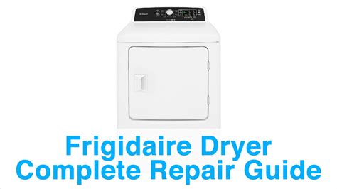 Read Frigidaire Dryer Repair Guide 