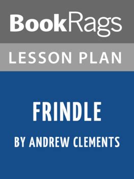 Frindle Lesson Plans For Teachers Bookrags Com Frindle Lesson Plans 5th Grade - Frindle Lesson Plans 5th Grade