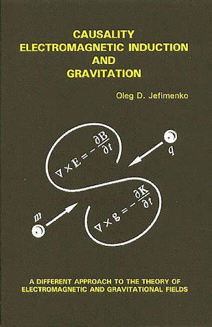 From Oleg D Jefimenko Causality Electromagnetic