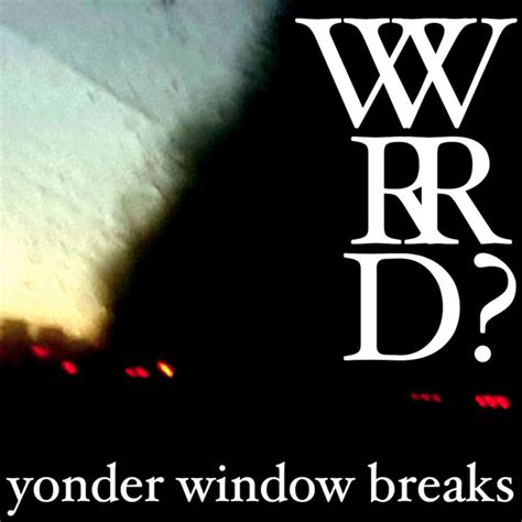 From Yonder Windw Breaks