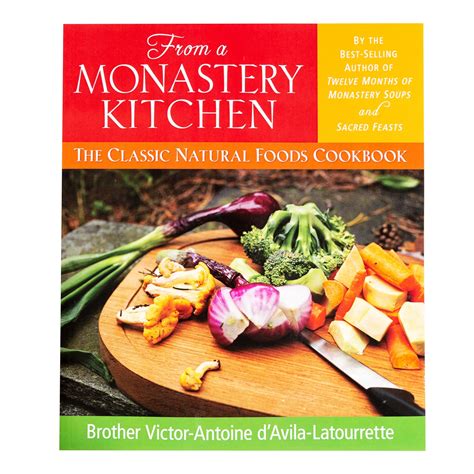 Read From A Monastery Kitchen The Classic Natural Food Cookbook 