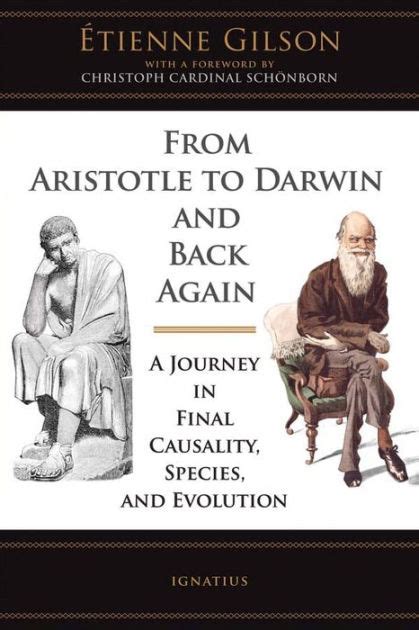 Download From Aristotle To Darwin And Back Again A Journey In Final Causality Species And Evolutionfrom Aristotle To Darwin Bacpaperback 