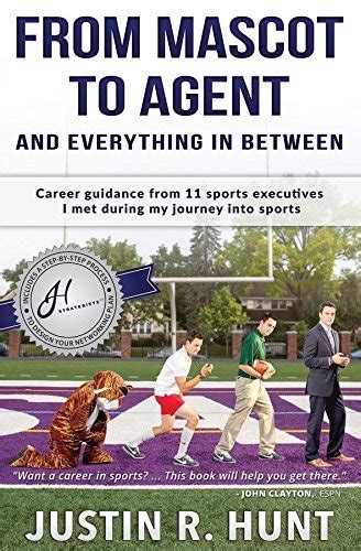 Read Online From Mascot To Agent And Everything In Between Career Guidance From 11 Sports Executives I Met During My Journey 