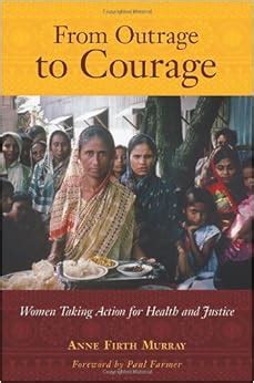 Read From Outrage To Courage Women Taking Action For Health And Just 