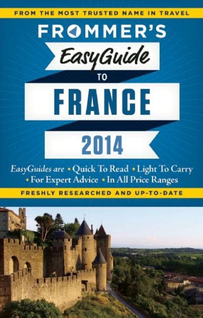 Download Frommer S Easyguide To France 2014 