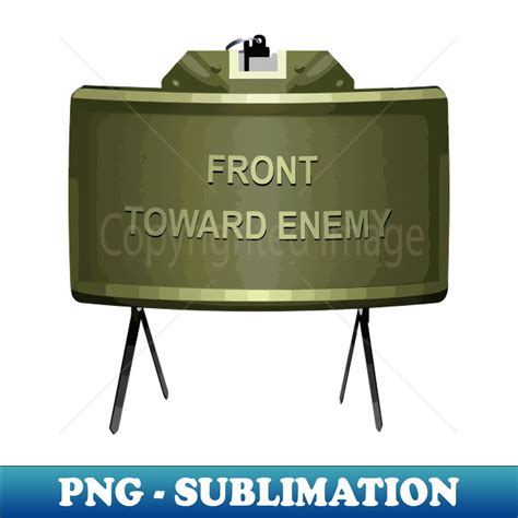 Front Toward Enemy