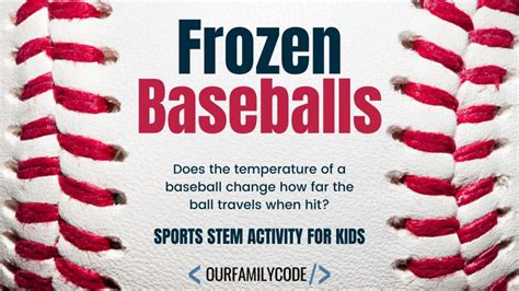 Frozen Baseball Science Experiment Lesson Plans Baseball Science Experiment - Baseball Science Experiment